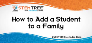 Add a Student to a Family