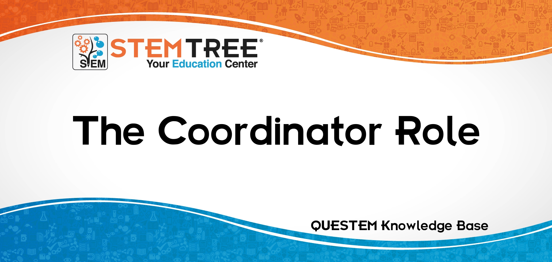 Coordinator Role
