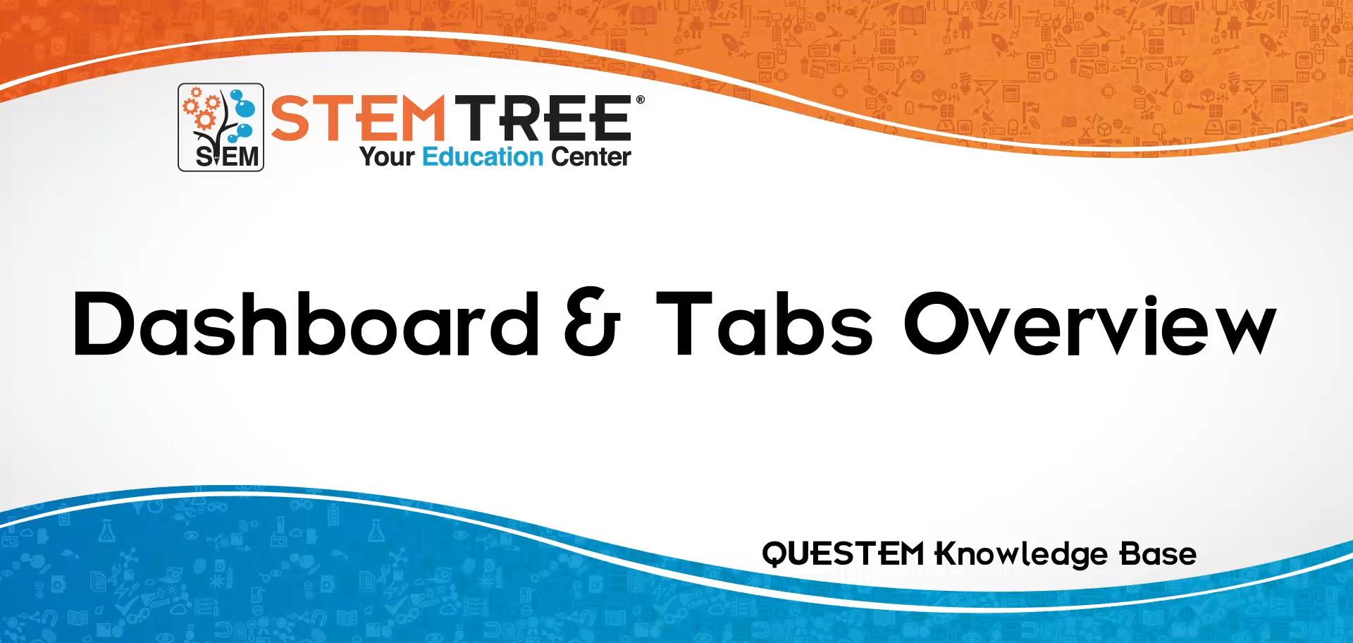 Dashboard and Tabs Overview